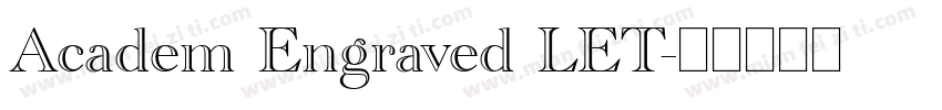 Academ Engraved LET字体转换